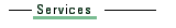 Services