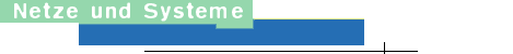 Netze & Systeme